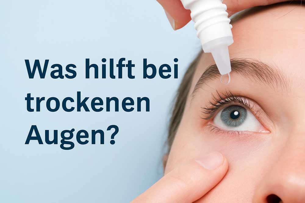 🧿 Was hilft bei trockenen Augen? Ursachen, Tipps & Behandlung mit Hyaluronsäure